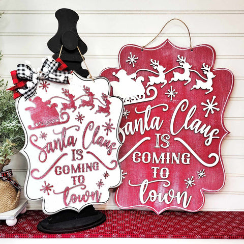 Santa Claus Is Coming to Town Sign