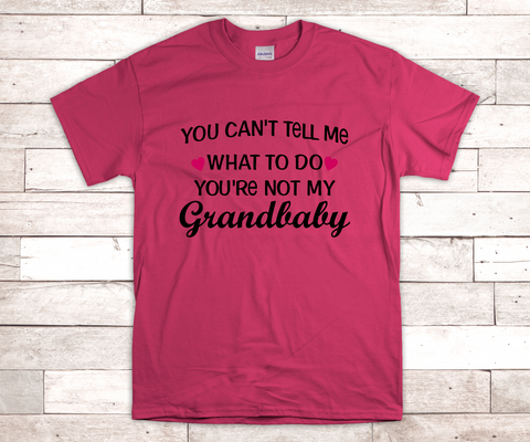 You're not my Grandbaby